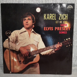 Пластинка виниловая Karel Zich "Let me sing some Elvis Presley songs", 1983г. Чехословакия